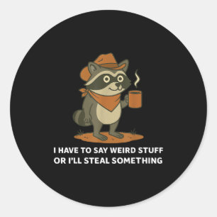 Grappige Cowboy Wasbeer Die Rare Dingen Zegt Meme Ronde Sticker