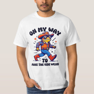 Grappige cowboykikker "Maak de vibe raar" T-shirt