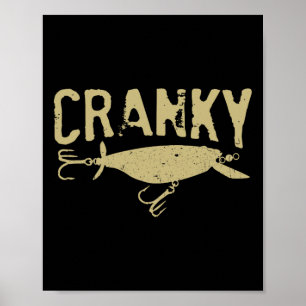 Grappige Cranky - Crankbait Vislijn Humor Visser Poster
