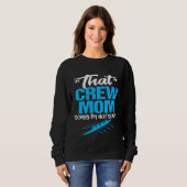 Grappige Crew Moeder Tshirt Sarcastisch Roeiteam M (Voorkant volledig)