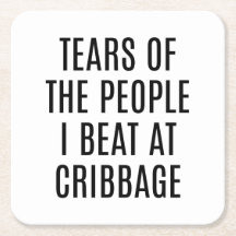 Grappige Cribbage Onderzetter Tranen van de Mensen