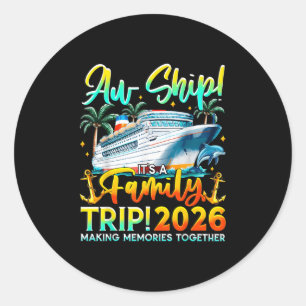 Grappige cruise schip familie trip vakantie 2026 R Ronde Sticker