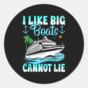Grappige cruiseschip Ik vind grote boten leuk en i Ronde Sticker