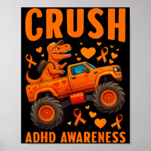 Grappige Crush ADHD-bewustzijn T-rex Monstertruck Poster
