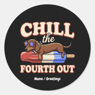 Grappige Dachshund 4 juli Chillen met de Vierde Ronde Sticker