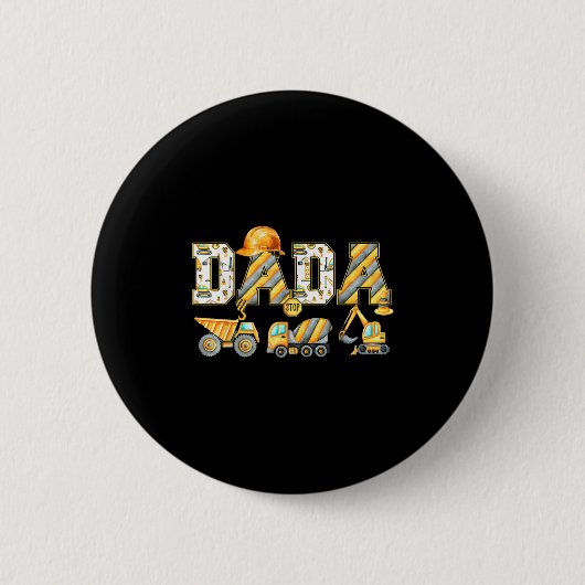 Grappige Dada Bouw Graafmachine Kinder Matching Fa Ronde Button 5,7 Cm (Voorkant)