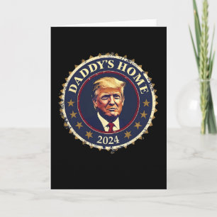Grappige Daddy's Home 2024 Trump We Won Took Ameri Kaart