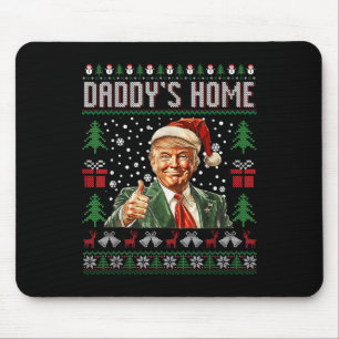 Grappige Daddys Home Trump Lelijke Kersttrui XMA Muismat