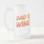 Grappige Dad's Wine Frosted Beer Stein Matglas Bierpul (Links)