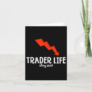 Grappige dag Trader Life Quote Graphic Stock Tradi Kaart