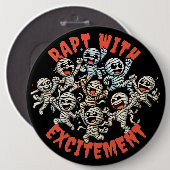 Grappige dansende mummies Verrukt met opwinding Ronde Button 6,0 Cm (Voorkant /achterkant)