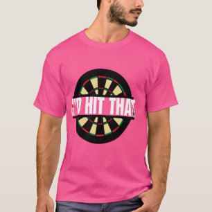 Grappige Darts Ik zou dat roos doelwit spel volwas T-shirt