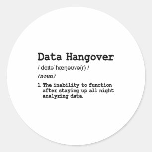Grappige Data-analist Wetenschapper Data Hangover Ronde Sticker