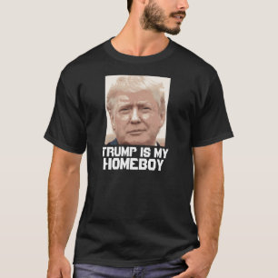 Grappige de troefT-shirts van Donald, HOMEBOY T-shirt
