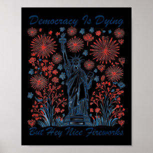 Grappige democratie is stervende maar hey mooi vuu poster
