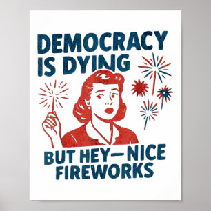 Grappige democratie is stervende maar hey mooi vuu poster