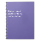 Grappige dingen die ik wou dat ik schoonmoeder kon notitieboek (Voorkant)