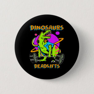 Grappige Dinosauriërs En Deadlifts Gewichtheffen B Ronde Button 5,7 Cm