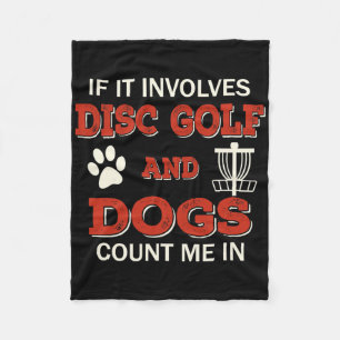 Grappige Disc Golf En Honden Tel Ik Mee In Frisbee Fleece Deken
