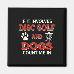 Grappige Disc Golf En Honden Tel Mij In Frisbee Sp Magneet