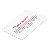 Grappige disclaimer koelkast teken magneet (Linkerzijde)