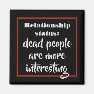 Grappige dode mensen zijn interessantere status gr magneet