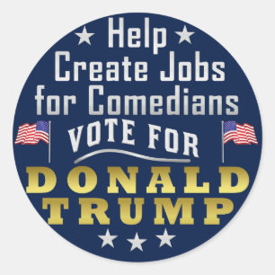 Grappige Donald Trump Jobs voor Comedians Ronde Sticker