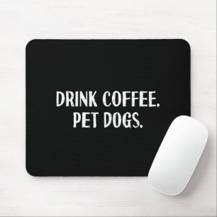Grappige Drank Koffie Aaien Honden Mooie Koffie Li Muismat