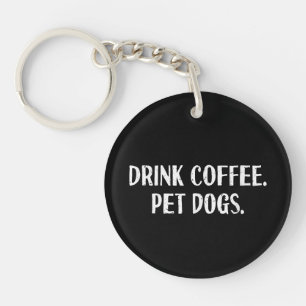 Grappige Drank Koffie Aaien Honden Mooie Koffie Li Sleutelhanger