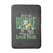 Grappige Drip Dog Geld Quote Badmat (Voorkant Verticaal)