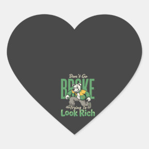 Grappige Drip Hond Geld Citaat Hart Sticker