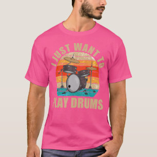 Grappige drummer retro drumstel ik wil gewoon D sp T-shirt