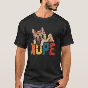 Grappige Duitse Herder Nope koppige houding Hond O T-shirt