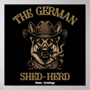 Grappige Duitse Herders Cowboy Duitse Shed-Kudde Poster