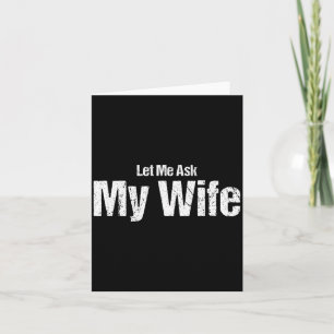 Grappige echtgenoot zegt laat me mijn vrouw humor kaart