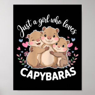 Grappige Een Meisje Dat Van Capybaras Houdt Cool C Poster