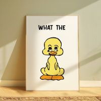 Grappige Eend Poster “What The” Meme Muurkunst Cut