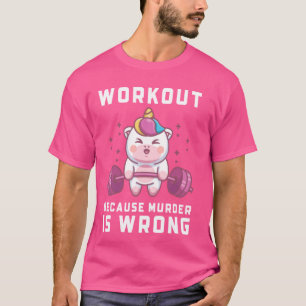 Grappige Eenhoorn Gewichtheffen Workout Omdat Moor T-shirt