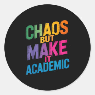 Grappige eerste dag van schoolleraren Gen Z Ronde Sticker