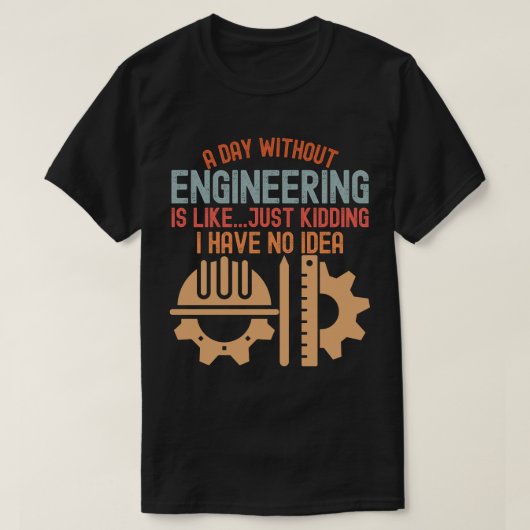 Grappige engineering, engineering citaten t-shirt (Design voorkant)