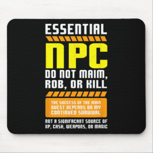 Grappige Essentiële Npc Gamer En Gaming Niet Spele Muismat