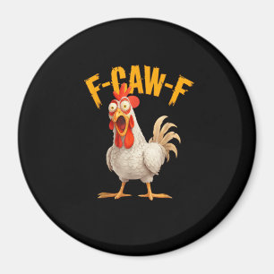 Grappige F-Awk-F Kip F-Caw-F Haan Pun Retro Vi Magneet