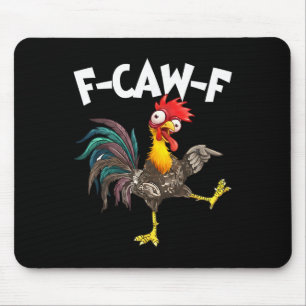 Grappige F-awk-f Kip F-caw-f Haan Woordspeling Ret Muismat