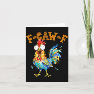 Grappige F Caw F Haan Fcawf Kippenfluisteraar Fawk Kaart