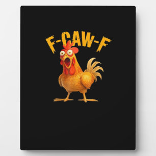 Grappige F-Caw-F Kip F-Caw-F Kip Klassiek Koel Fotoplaat
