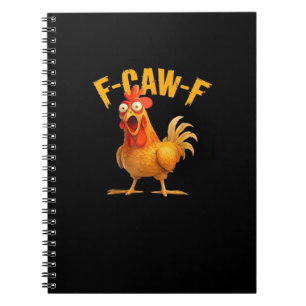 Grappige F-Caw-F Kip F-Caw-F Kip Klassiek Koel Notitieboek