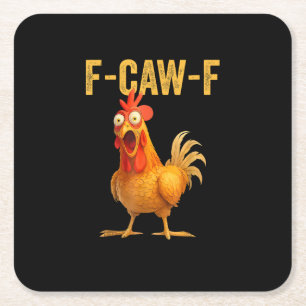 Grappige F-Caw-F Kip F-Caw-F Kip Minimaal Schoon Vierkante Kartonnen Onderzetter