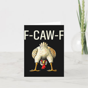 Grappige F Caw F Kip Fcwf Achterwerk F-caw-f  Kaart