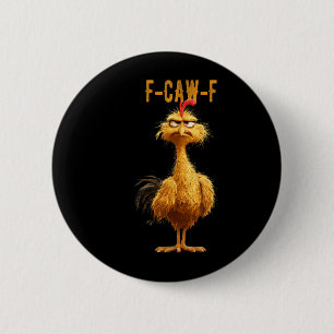 Grappige F-caw-f kip, gezichtskip Ronde Button 5,7 Cm