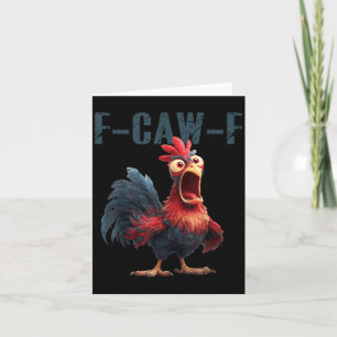 Grappige F-caw-f Kip Haan Meme Humor F Caw F Q Kaart